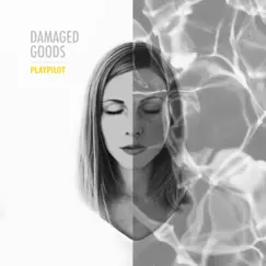 Damaged Goods - Single by Playpilot album reviews, ratings, credits