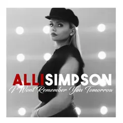 I Won't Remember You Tomorrow Song Lyrics