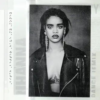 Bitch Better Have My Money (R3hab Remix) - Single by Rihanna album download
