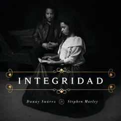 Integridad (feat. Stephen Marley) - Single by Danay Suárez album reviews, ratings, credits