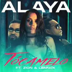 Tócamelo (feat. Zion & Lennox) - Single by Alaya album reviews, ratings, credits
