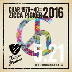 ZICCA PICKER 2016 vol.16 live in Kochi by Char album reviews, ratings, credits
