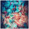 Paqui - Single album lyrics, reviews, download