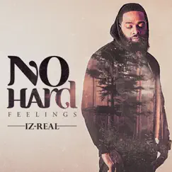 No Hard Feelings by Izreal album reviews, ratings, credits