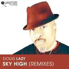 Sky High (Mr. V Low Rider Remix) Song Lyrics