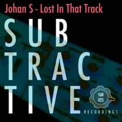 Lost in That Track - Single by Johan S album reviews, ratings, credits