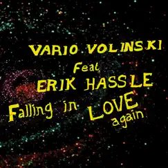 Falling In Love Again (feat. Erik Hassle) [Radio Edit] Song Lyrics