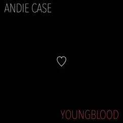 Youngblood (Acoustic) - Single by Andie Case album reviews, ratings, credits