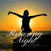 Relaxing Night: Sleeping Aid, Yoga Meditation Music for Deep Sleep & Serenity album lyrics, reviews, download