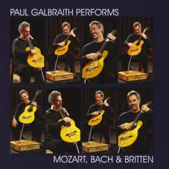 Paul Galbraith performs Mozart, Bach & Britten by Paul Galbraith album reviews, ratings, credits