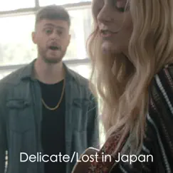 Delicate / Lost in Japan (feat. Jeffrey James) - Single by Megan Davies album reviews, ratings, credits