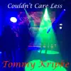 Couldn’t Care Less - Single album lyrics, reviews, download