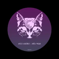 New Man - Single by Nico Nadbo album reviews, ratings, credits