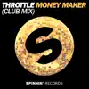 Money Maker (Club Edit) - Single album lyrics, reviews, download