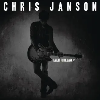 Take It to the Bank - EP by Chris Janson album download