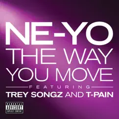 The Way You Move (feat. Trey Songz & T-Pain) Song Lyrics