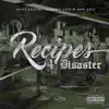 Chop'n Dope Boyz: Recipe's 4 Disaster album lyrics, reviews, download