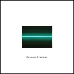 Nervousness and Relaxation - Single by Relaxation Music Laboratory album reviews, ratings, credits