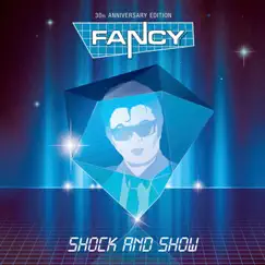Shock & Show by Fancy album reviews, ratings, credits