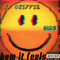 How It Feels - Single by J. Griffie album reviews, ratings, credits