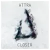 Closer - EP album lyrics, reviews, download