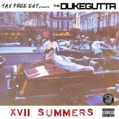 17 Summers - Single by THE DUKE GUTTA album reviews, ratings, credits