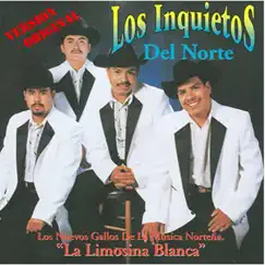 La Limosina Blanca by Los Inquietos del Norte album reviews, ratings, credits