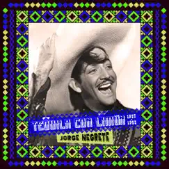 Tequila Con Limón (1937 - 1952) by Jorge Negrete album reviews, ratings, credits