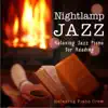 Nightlamp Jazz - Relaxing Jazz Piano for Reading album lyrics, reviews, download