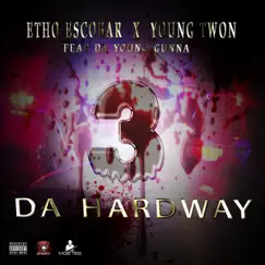 3 Da Hard Way (feat. Young Twon) Song Lyrics
