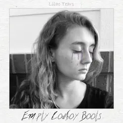 Empty Cowboy Boots - Single by Lilac Tears album reviews, ratings, credits