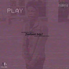 Balloon Boy (Interlude) Song Lyrics