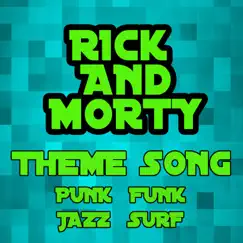 Rick and Morty Theme Song Jazz Song Lyrics