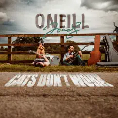 Cats Don't Work - Single by O'Neill & Jones album reviews, ratings, credits
