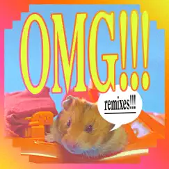OMG!!! (Remixes) - Single by Yelle album reviews, ratings, credits