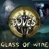 Glass of Wine - Single album lyrics, reviews, download