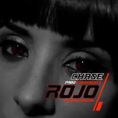 Rojo - Single by Chase album reviews, ratings, credits
