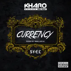 Currency - Single by Kharo album reviews, ratings, credits