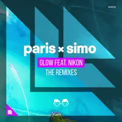 Glow (feat. Nikon) [Paris & Simo X Munar & Vesim Ipek Remix] Song Lyrics