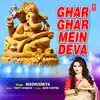 Ghar Ghar Mein Deva - Single album lyrics, reviews, download