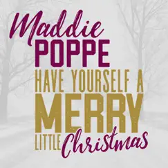 Have Yourself a Merry Little Christmas - Single by Maddie Poppe album reviews, ratings, credits