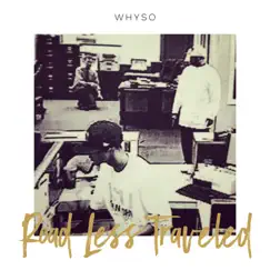 Road Less Traveled by WhySo album reviews, ratings, credits