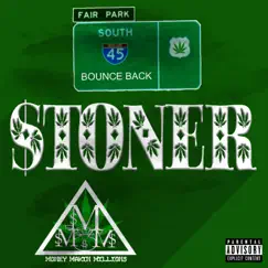 Bounce Back - Single by Stoner album reviews, ratings, credits