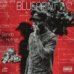Blueprint - Single by Bando Hefner album reviews, ratings, credits