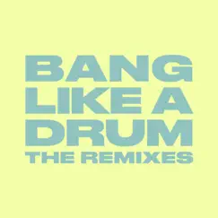 Bang Like A Drum (The Remixes) [feat. Swarmz] - Single by Donel album reviews, ratings, credits