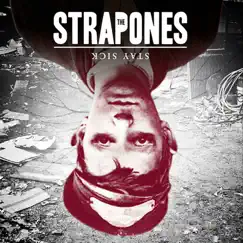 Stay Sick by The Strapones album reviews, ratings, credits