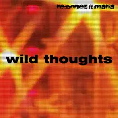 Wild Thoughts (feat. Maria) [Karaoke Instrumental Carpool Edit] Song Lyrics