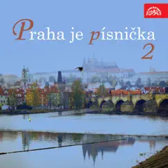 Praha Je Písnička 2 by Various Artists album reviews, ratings, credits