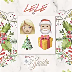 Very Own Santa - Single by LeLe XO album reviews, ratings, credits