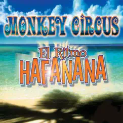 El Ritmo Hafanana (Fiesta Remix) - Single by Monkey Circus album reviews, ratings, credits